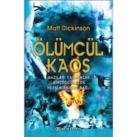 ÖLÜMCÜL KAOS - MATT DICKINSON