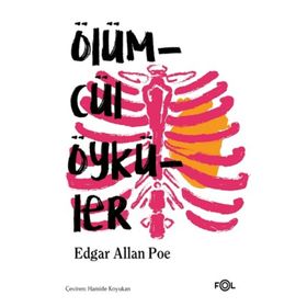 ÖLÜMCÜL ÖYKÜLER - EDGAR ALLAN POE