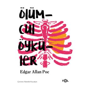 ÖLÜMCÜL ÖYKÜLER - EDGAR ALLAN POE
