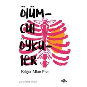 ÖLÜMCÜL ÖYKÜLER - EDGAR ALLAN POE