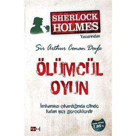 ÖLÜMCÜL OYUN - ARTHUR CONAN DOYLE