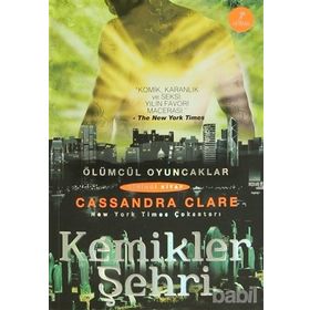 ÖLÜMCÜL OYUNCAKLAR KEMIKLER ŞEHRİ - CASSANDRA CLARE