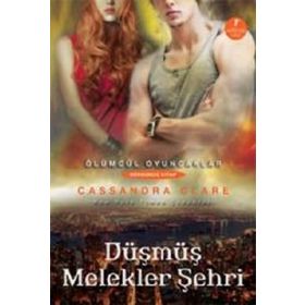 ÖLÜMCÜL OYUNCAKLAR KÜLLER ŞEHRİ - CASSANDRA CLARE
