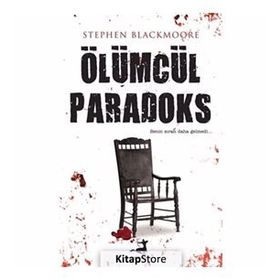 Ölümcül Paradoks - Stephen Blackmoore