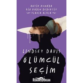 Ölümcül Seçim - Lindsey Davis