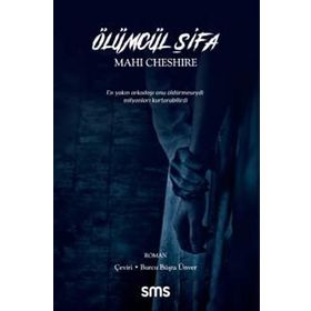Ölümcül Şifa - Mahiı Cheshire
