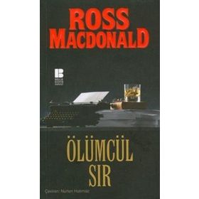 ÖLÜMCÜL SIR - ROSS MACDONALD