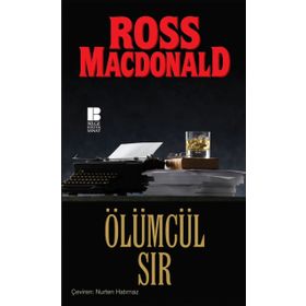ÖLÜMCÜL SIR - ROSS MACDONALD
