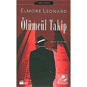 ÖLÜMCÜL TAKIP - ELMORE LEONARD