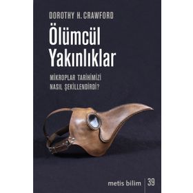 Ölümcül Yakınlıklar - Dorothy H. Crawford
