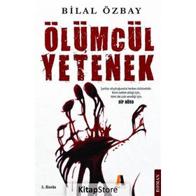 Ölümcül Yetenek - Bilal Özbay
