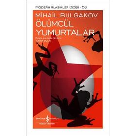 Ölümcül Yumurtalar - Ciltli - Mihail Bulgakov