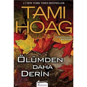 ÖLÜMDEN DAHA DERIN - TAMI HOAG