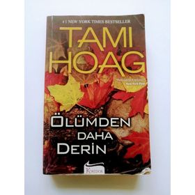 ÖLÜMDEN DAHA DERIN - TAMI HOAG