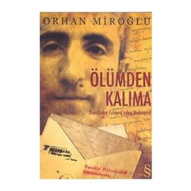 Ölümden Kalıma - Orhan Miroğlu