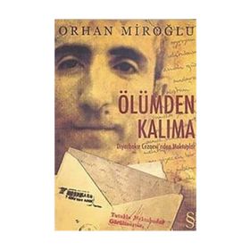 Ölümden Kalıma - Orhan Miroğlu