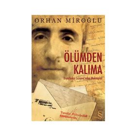 Ölümden Kalıma - Orhan Miroğlu