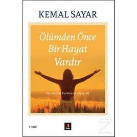 Ölümden Önce Bir Hayat Vardır - Kemal Sayar