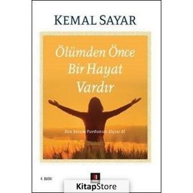 Ölümden Önce Bir Hayat Vardır - Kemal Sayar