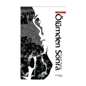 ÖLÜMDEN SONRA - İLKAY TUNA