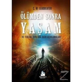 Ölümden Sonra Yaşam - Charles Leadbeater