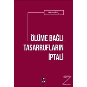 Ölüme Bağlı Tasarruflar ve İptali - Ahmet Cemal Ruhi Canan Ruhi