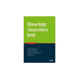 Ölüme Bağlı Tasarrufların İptali - Hasan Çiftçi