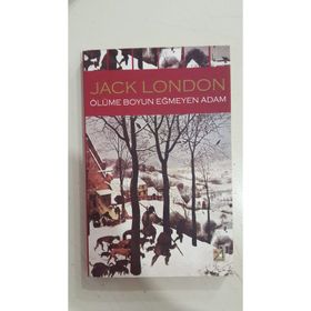 ÖLÜME BOYUN EĞMEYEN ADAM - JACK LONDON (ISBN:9789752544468)