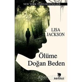 Ölüme Doğan Beden - Lisa Jackson