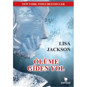 Ölüme Giden Yol - Lisa Jackson