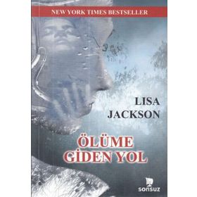 Ölüme Giden Yol - Lisa Jackson