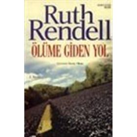 ÖLÜME GIDEN YOL - RUTH RENDELL