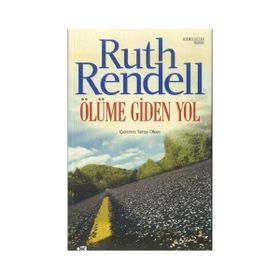 ÖLÜME GIDEN YOL - RUTH RENDELL