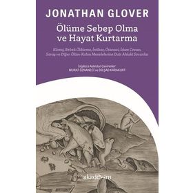 Ölüme Sebep Olma ve Hayat Kurtarma - Jonathan Glover