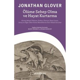 Ölüme Sebep Olma ve Hayat Kurtarma - Jonathan Glover