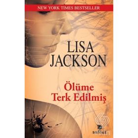 Ölüme Terk Edilmiş / Lisa Jackson