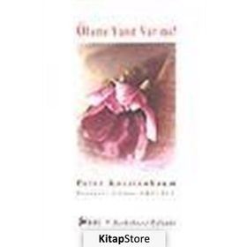 ÖLÜME YANIT VAR MI? - PETER KOESTENBAUM