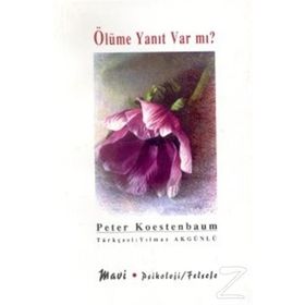 ÖLÜME YANIT VAR MI? - PETER KOESTENBAUM
