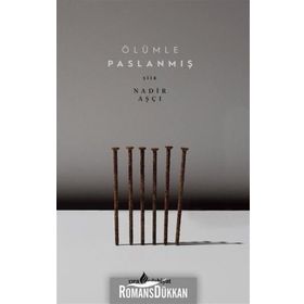 Ölümle Paslanmış - Nadir Aşçı