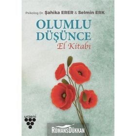 Olumlu Düşünce El Kitabı - Selmin Erk Şahika Erer