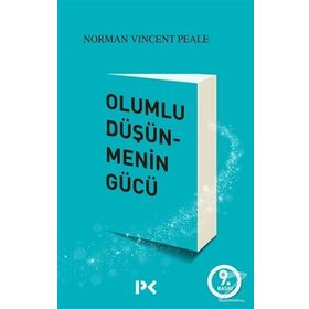 Olumlu Düşünmenin Gücü - Norman Vincent Peale