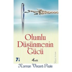 Olumlu Düşünmenin Gücü - Norman Vincent Peale