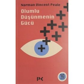 Olumlu Düşünmenin Gücü - Norman Vincent Peale
