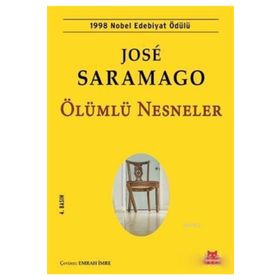 Ölümlü Nesneler - Jose Saramago