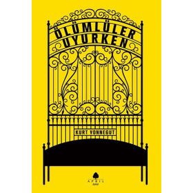 ÖLÜMLÜLER UYURKEN - KURT VONNEGUT