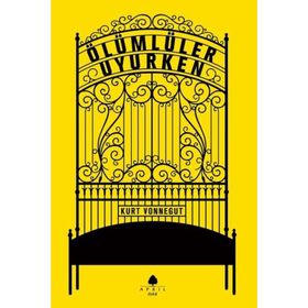 ÖLÜMLÜLER UYURKEN - KURT VONNEGUT