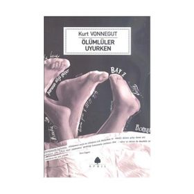 ÖLÜMLÜLER UYURKEN - KURT VONNEGUT