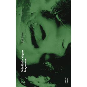 Ölümlünün Yaşam Fragmanları - Asil Çam