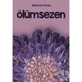Ölümsezen - Mehmet Erkan