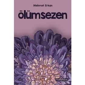 Ölümsezen - Mehmet Erkan